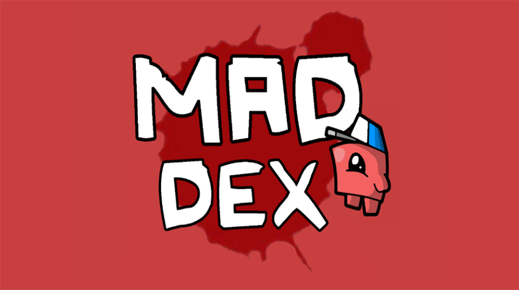 Mad Dex – Капля безумия в океане страха