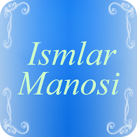 Ismlar Manosi для Android