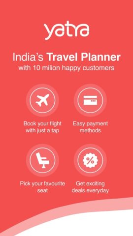 Yatra – Flights, Hotels, Bus pour Android