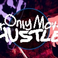 Your Only Move Is HUSTLE для Windows