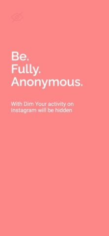 Dim: Insta Historias anónimas para iOS