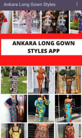 Ankara Long Gown Styles для Android — скриншот 1