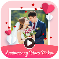 Anniversary video maker & song для Android