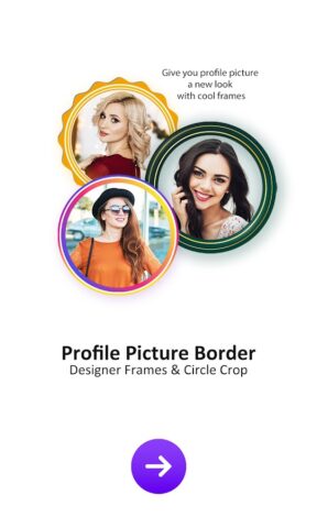Profile Picture Border Frames для Android — скриншот 1