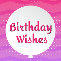 Birthday Wishes, Messages для Android