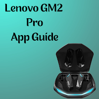 Lenovo GM2 Pro App Guide для Android