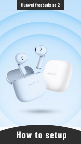 Huawei freebuds se 2 app Guide для Android — скриншот 3