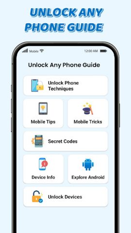 Unlock Any Phone Guide для Android — скриншот 2