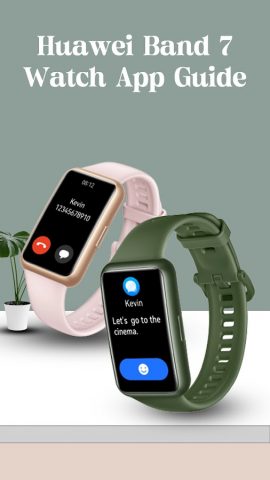 Huawei Band 7 Watch App Guide для Android — скриншот 3