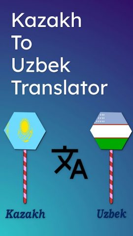 Kazakh To Uzbek Translator для Android — скриншот 1