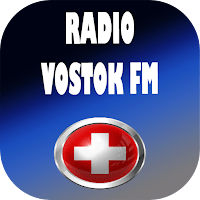 Radio Vostok FM Schweiz Online для Android