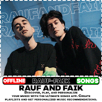 Rauf And Faik — songs для Android