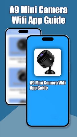 A9 Mini Camera Wifi App Guide для Android — скриншот 2