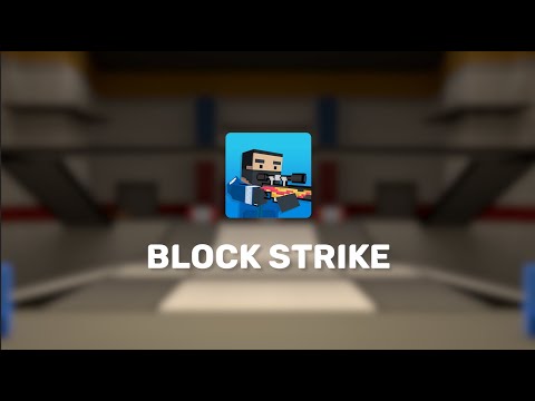 Block Strike — официальный трейлер