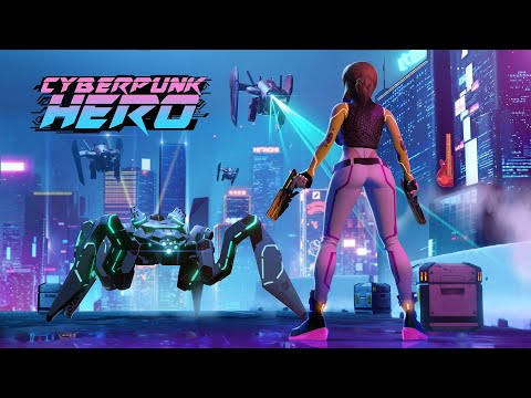 Cyberpunk Hero киберпанк экшен — официальный трейлер