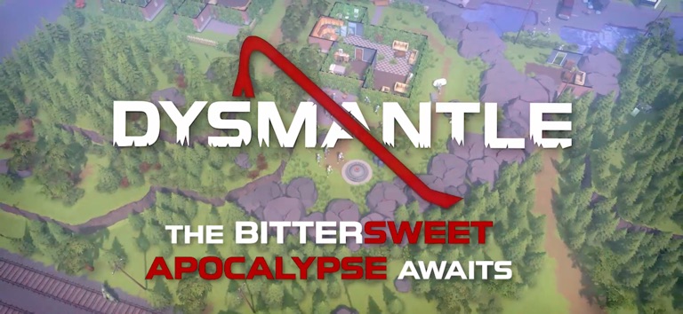 Обложка трейлера DYSMANTLE