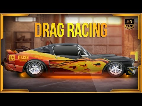 Drag Racing: Уличные гонки для Android — официальный трейлер