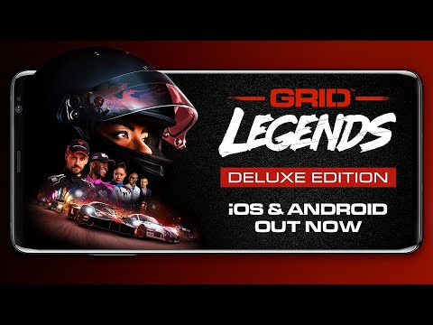 GRID™ Legends: Deluxe Edition для Android — официальный трейлер