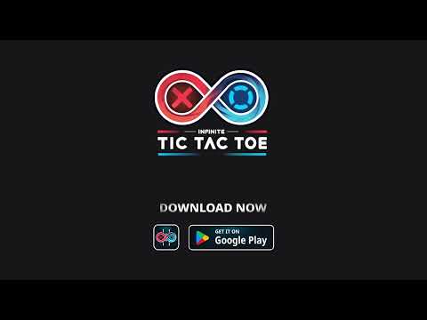 Infinite Tic Tac Toe для Android — официальный трейлер