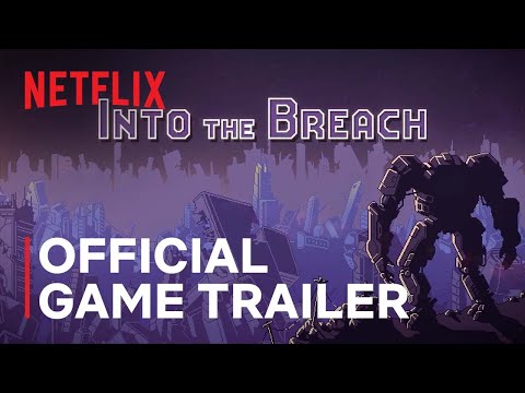Into the Breach для Android — официальный трейлер