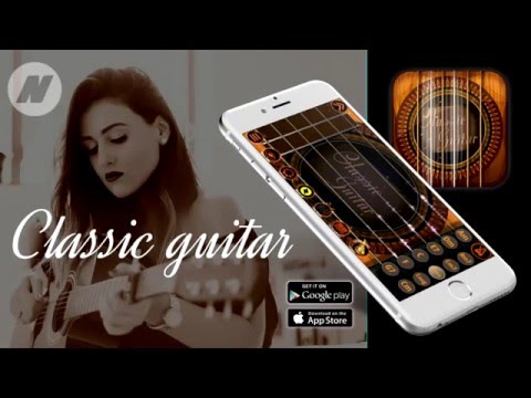 Классическая гитара для Android — официальный трейлер