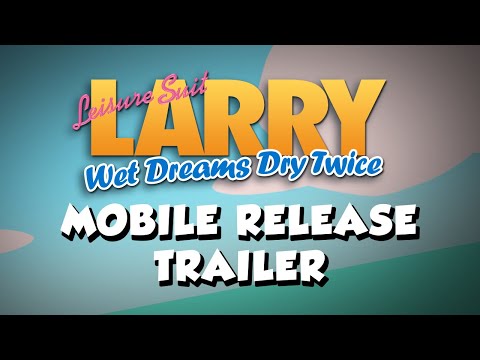 Larry — Wet Dreams Dry Twice для Android — официальный трейлер