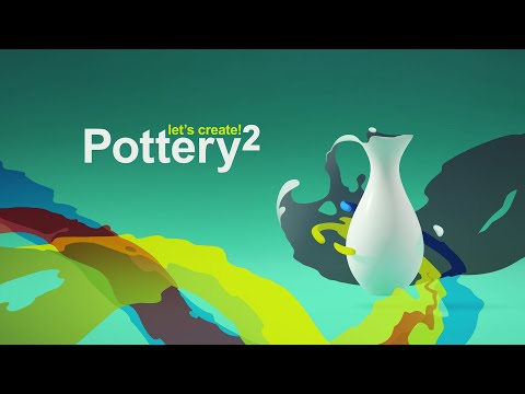 Let’s Create! Pottery 2 для Android — официальный трейлер