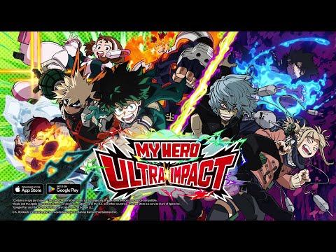 MY HERO ULTRA IMPACT для Android — официальный трейлер