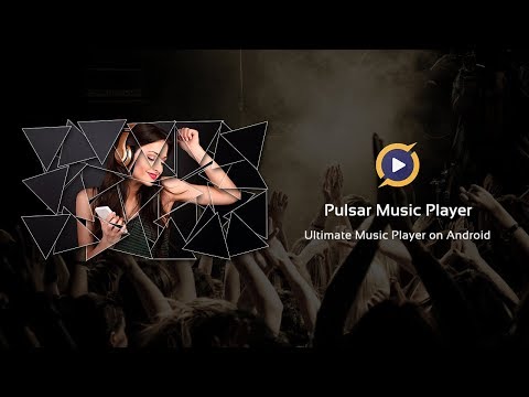 Pulsar Музыкальный плеер для Android — официальный трейлер