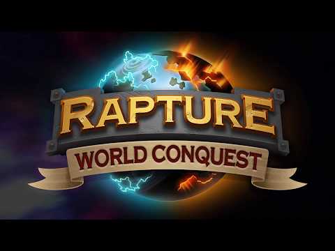 Rapture — World Conquest для Android — официальный трейлер