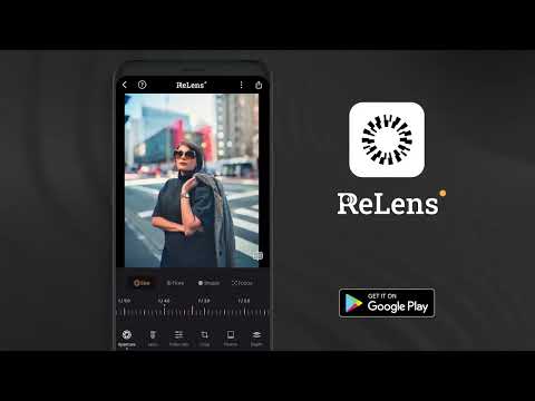 ReLens — Фокус и размытие DSLR для Android — официальный трейлер