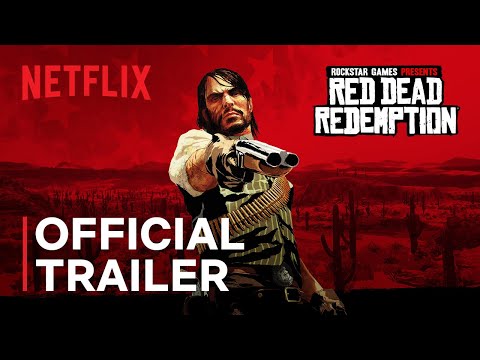 Red Dead Redemption NETFLIX для Android — официальный трейлер