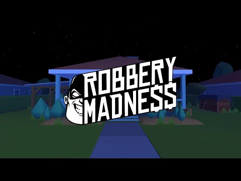 Robbery Madness 2 для Android — официальный трейлер