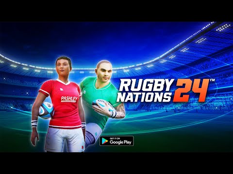 Rugby Nations 24 для Android — официальный трейлер
