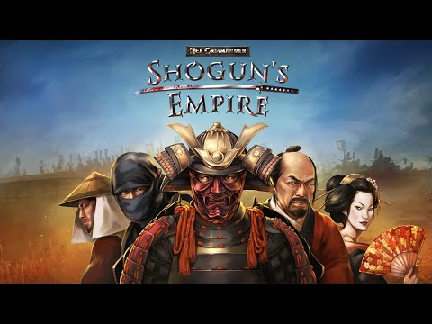 Shogun’s Empire: Hex Commander для Android — официальный трейлер