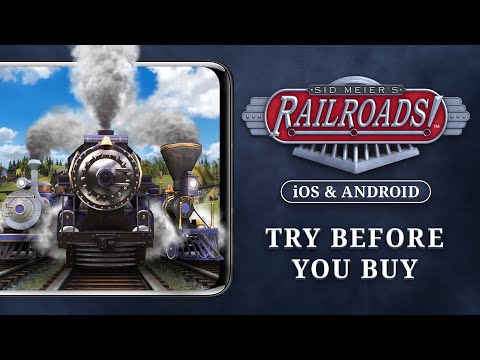 Sid Meier’s Railroads! для Android — официальный трейлер