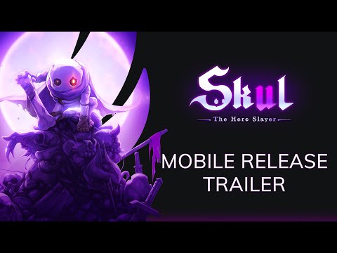 Skul: The Hero Slayer для Android — официальный трейлер