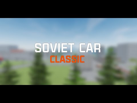 SovietCar: Classic для Android — официальный трейлер