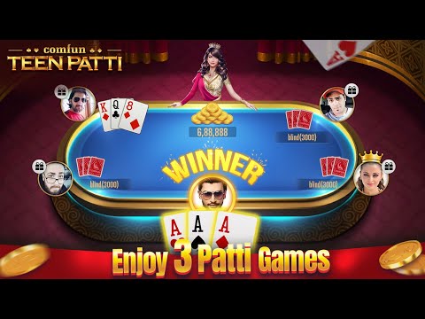 Teen Patti Comfun Card Online для Android — официальный трейлер