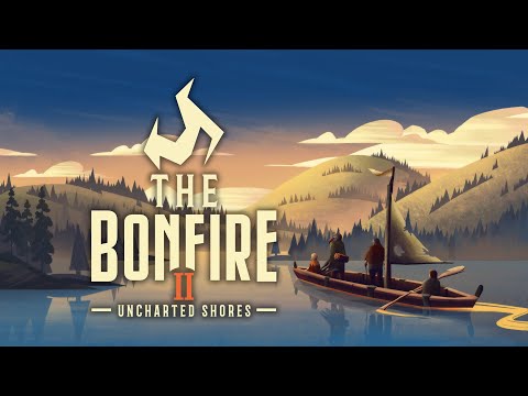 The Bonfire 2 Uncharted Shores для Android — официальный трейлер