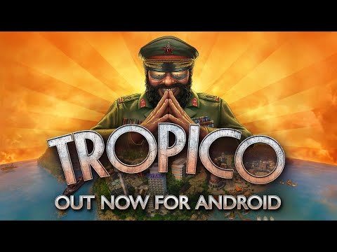Tropico — официальный трейлер