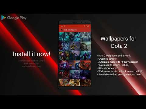 Wallpapers for Dota 2 для Android — официальный трейлер
