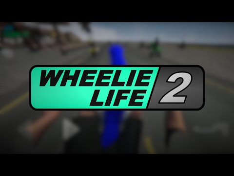 Wheelie Life 2 для Android — официальный трейлер