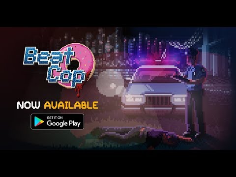 Beat Cop для Android — официальный трейлер