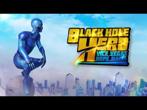Black Hole Hero : Vice Vegas для Android — официальный трейлер