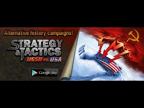 Strategy & Tactics－USSR vs USA для Android — официальный трейлер
