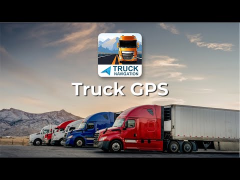 Truck Gps Navigation для Android — официальный трейлер