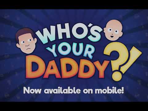Who’s Your Daddy?! для Android — официальный трейлер