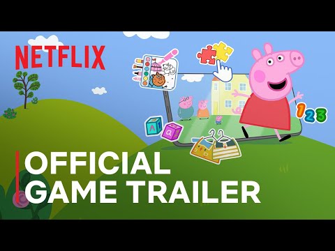 World of Peppa Pig NETFLIX для Android — официальный трейлер
