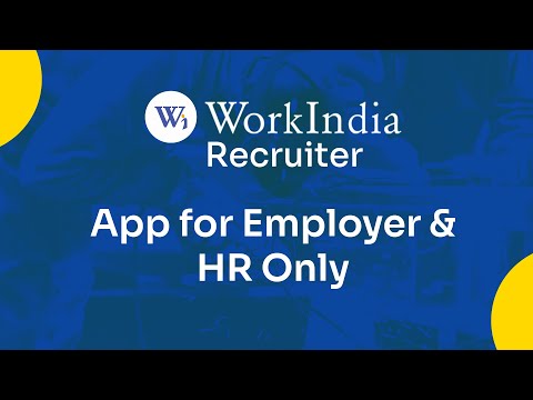 WorkIndia Recruiter App для Android — официальный трейлер